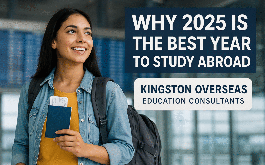 Why 2025 is the Best Year to Study Abroad